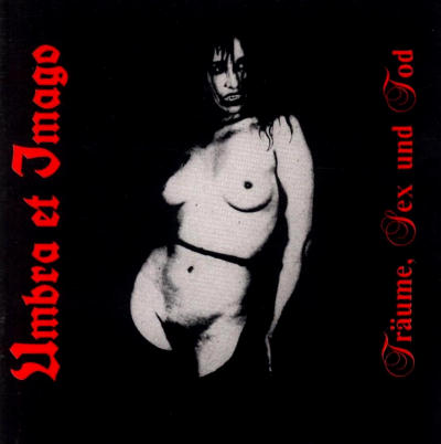 Umbra Et Imago: "Träume, Sex Und Tod" – 1992